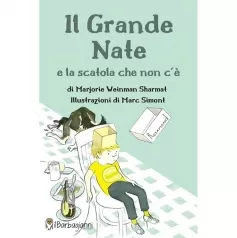 il grande nate e la scatola che non c'e. ediz. ad alta leggibilita