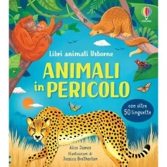 animali in pericolo. libri animati. ediz. a colori