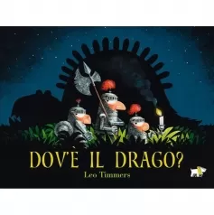 dov'e il drago? ediz. a colori