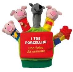 i tre porcellini. una fiaba da animare. ediz. a colori