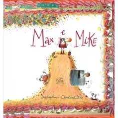 max e mike. ediz. a colori