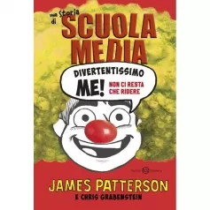 divertentissimo me! non ci resta che ridere. una storia di scuola media