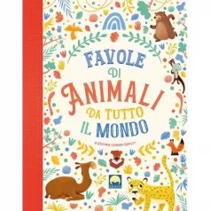 favole di animali da tutto il mondo. ediz. a colori