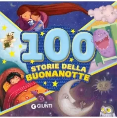 100 storie della buonanotte. ediz. a colori