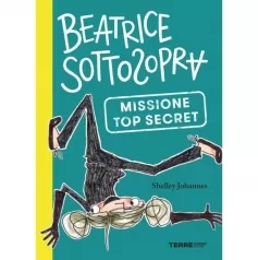 missione top secret. beatrice sottosopra