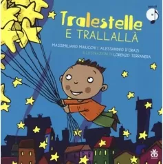 tralestelle e trallalla. con cd audio