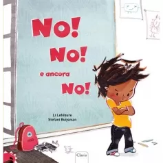 no! no! e ancora no! ediz. a colori