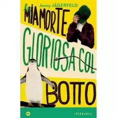 la mia morte gloriosa col botto