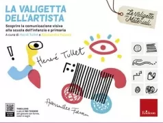 la valigetta dell'artista. scoprire la comunicazione visiva alla scuola dell'infanzia e primaria