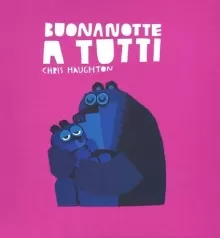 buonanotte a tutti. ediz. a colori