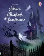storie illustrate di fantasmi. ediz. a colori