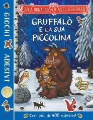gruffalo e la sua piccolina. giochi e adesivi. ediz. a colori