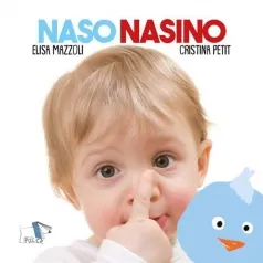 naso nasino. ediz. a colori