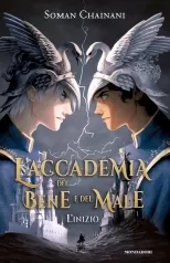 l' inizio. l'accademia del bene e del male
