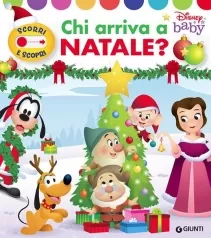 chi arriva a natale? scorri e scopri. ediz. a colori