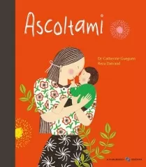 ascoltami. ediz. a colori