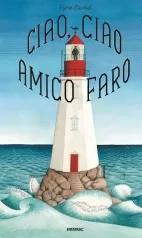 ciao, ciao amico faro