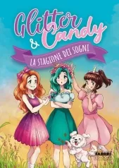 la stagione dei sogni. glitter & candy