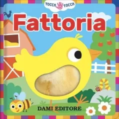 fattoria. tocca tocca. ediz. a colori