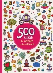 500 cose da cercare e da colorare (rosa). ediz. illustrata