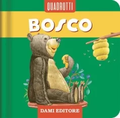 bosco. ediz. a colori