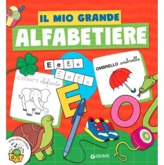 il mio grande alfabetiere. ediz. a colori