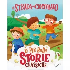 la strada di cioccolato. stampatello maiuscolo. ediz. a colori