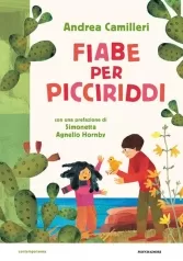 fiabe per picciriddi. ediz. a colori
