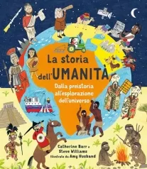 la storia dell'umanita. ediz. a colori