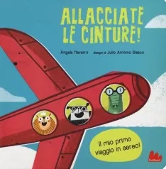 allacciate le cinture! ediz. a colori