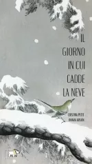 il giorno in cui cadde la neve. ediz. a colori. con audiolibro