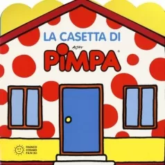 la casetta di pimpa. ediz. illustrata