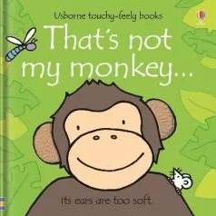 that's not my monkey. ediz. illustrata