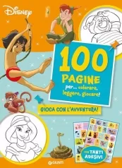 100 pagine per... colorare, leggere, giocare! gioca con l'avventura! sticker special color. ediz. a colori