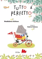 tutto e perfetto. ediz. a colori