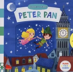 peter pan. scorri le fiabe. ediz. a colori