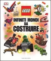 infiniti mondi da costruire. lego