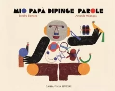 mio papa dipinge parole