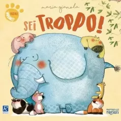 sei troppo!