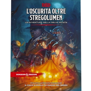 dungeons and dragons 5 ed. - l'oscurita oltre stregolumen - wild beyond the witchlight - avventura