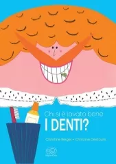 chi si e lavato bene i denti? ediz. a colori