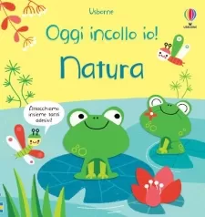natura. oggi tocca a me! con adesivi. ediz. a colori