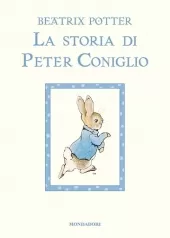 la storia di peter coniglio. ediz. a colori