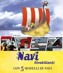 navi strabilianti. con 5 modelli di navi. libro pop-up
