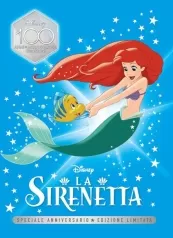 la sirenetta. speciale anniversario. ediz. limitata