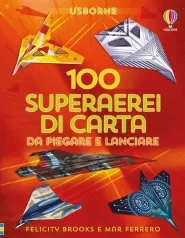 100 superarei di carta da piegare e lanciare.