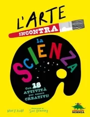 l'arte incontra la scienza