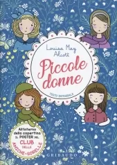 piccole donne. ediz. integrale. con poster