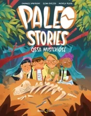 paleo stories. vol. 1: ossa misteriose