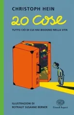 20 cose. tutto cio di cui hai bisogno nella vita